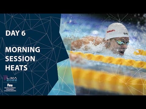 Day 6 | Morning Session | Heats | 8th FINA World Junior Swimming Championships 2022