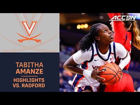 Virginia Tabitha Amanze Highlights vs. Radford