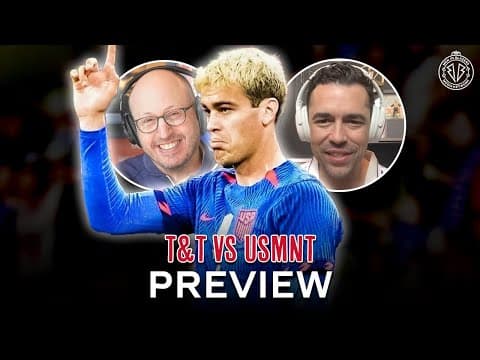 T&T vs USMNT CONCACAF Showdown: Expert Breakdown & Hot Takes with Herc Gomez