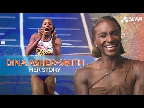 DINA Asher-Smith 🇬🇧 Her Story | My Heroes, Highlights and the REAL me
