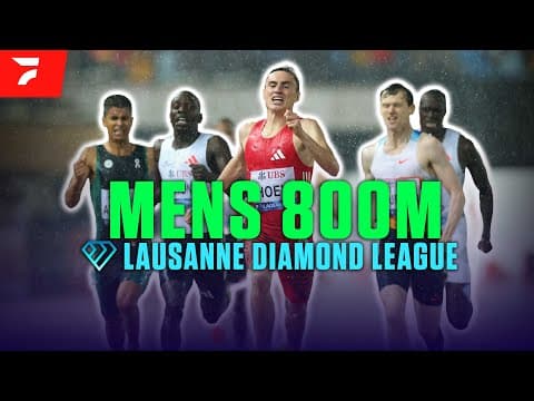 LODED Field Leads To THRILLING Men's 800m at Lausanne Diamond League 2025