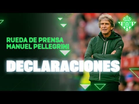 Rueda de prensa de Manuel Pellegrini tras el #SevillaRealBetis 🗣🎙 | Real BETIS Balompié
