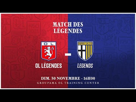 LE MATCH DES LÉGENDES : OL - PARMA CALCIO