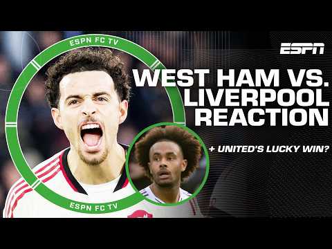 Liverpool were ‘in control' vs. West Ham + Man United's win LUCKY?! | ESPN FC