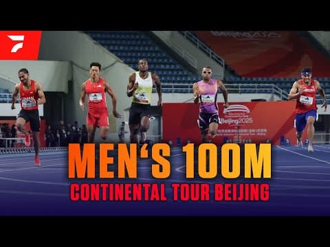 Men’s 100m Final | Continental Tour Beijing 2025