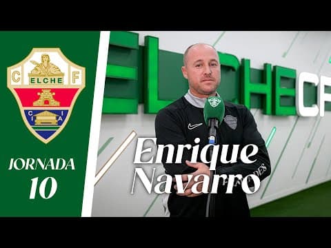 RUEDA DE PRENSA | Enrique Navarro habla sobre el Elche CF - Albacete Balompié | Jornada 10