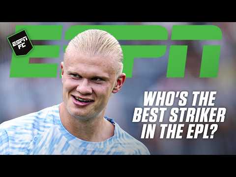 Craig Burley dispels Erling Haaland as the EPL's TOP striker 🗣️ 'IT'S MORE THAN NUMBERS!' | ESPN FC