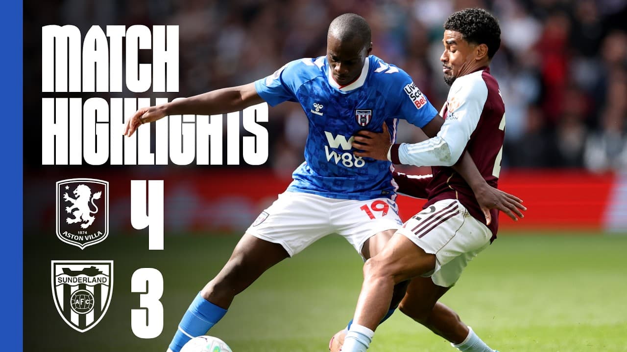 Spirited fightback ends in defeat | Premier League Highlights: Aston Villa 4-3 Sunderland AFC