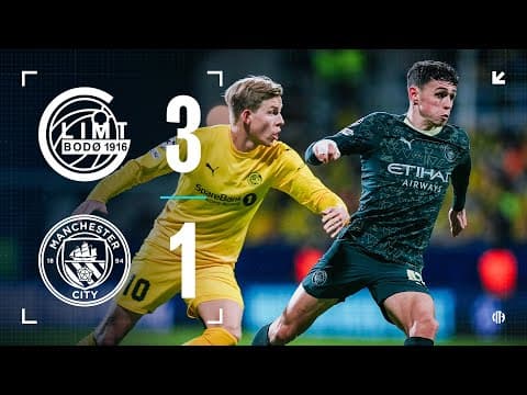 HIGHLIGHTS! City beaten on frustrating night in the Champions League | Bodo/Glimt 3-1 Man City