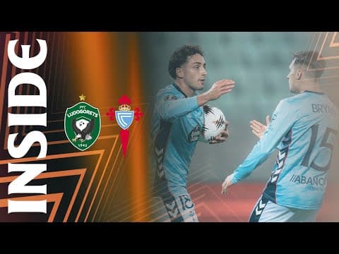 ¡Viaja con el Celta a Bulgaria! 🇧🇬✈️ Inside Ludogorets vs Celta