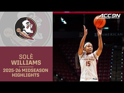 Florida State G Sole Williams Midseason Highlights | 2025-26 ACC Women's Basketball