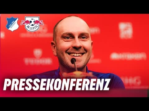 "Wollen drei Punkte mitnehmen!" | Pressekonferenz vor TSG Hoffenheim - RB Leipzig | Bundesliga