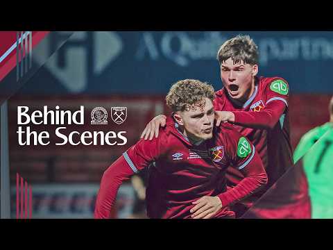 HISTORY MADE! ⚒️ 🏆 | Blackburn Rovers U17 2-3 West Ham U17 | Behind the Scenes 🎥