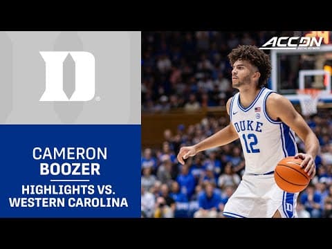 Duke's Cameron Boozer Highlights vs. Western Carolina