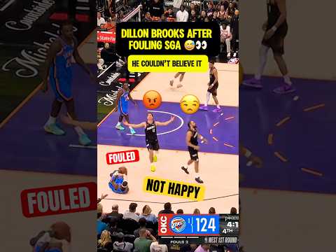 Dillon Brooks reaction to fouling SGA 😅😅