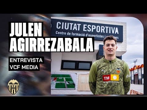 JULEN AGIRREZABALA HABLA SOBRE EL PARTIDO DE COPA DEL REY FRENTE AL ATHLETIC CLUB | VALENCIA CF