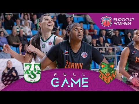 LIVE - LOTTO AZS UMCS Lublin v Zabiny Brno | EuroCup Women 2025-26 | Play-Off Round 1