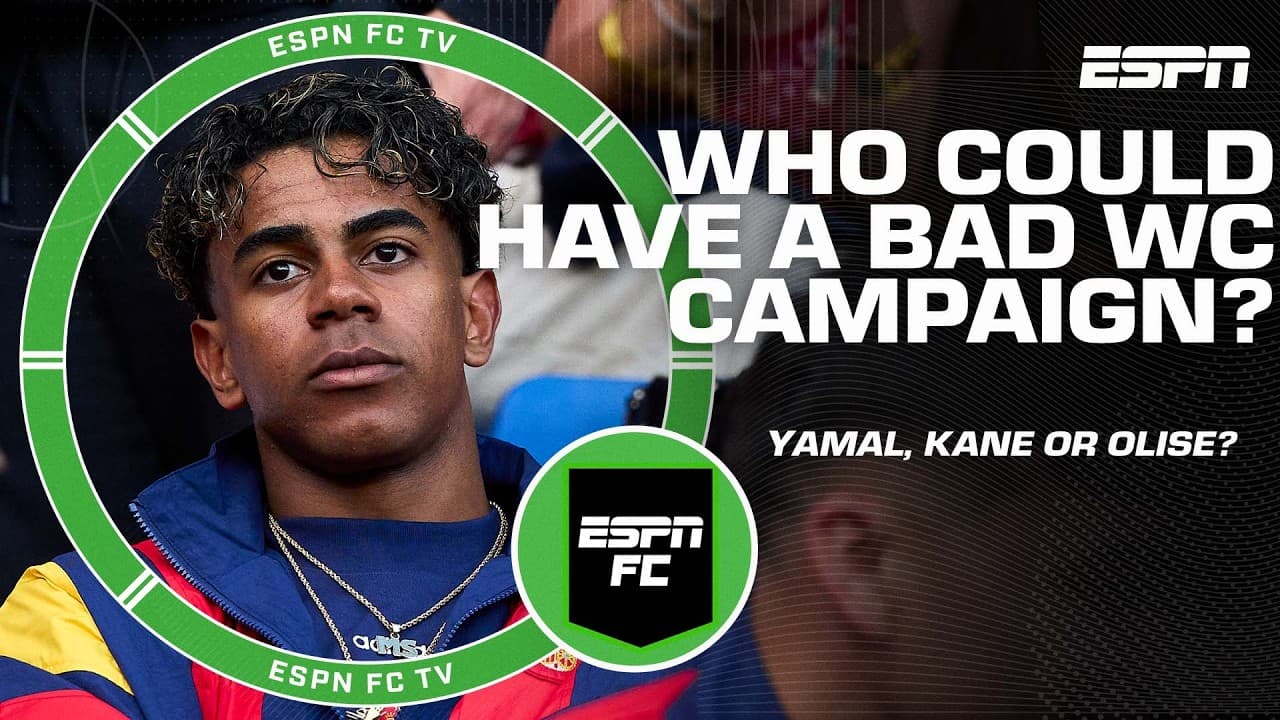 Yamal, Kane or Olise: Who is more likely to have a disappointing WC campaign? | ESPN FC Extra Time