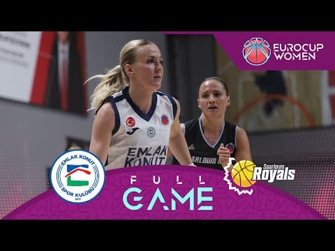 LIVE - Emlak Konut SK v Saarlouis Royals | EuroCup Women 2025-26 | Regular Season