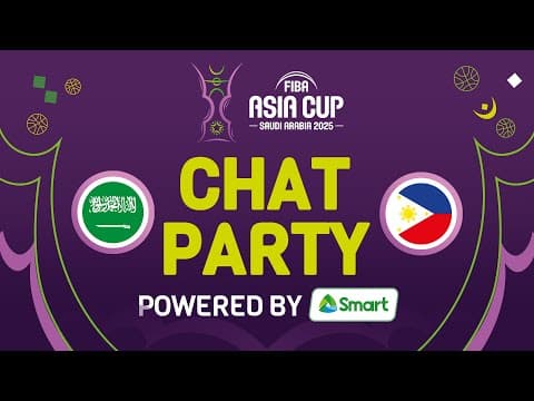 Chat Party Powered by SMART ⚡🏀 Saudi Arabia v Philippines | FIBA AsiaCup 2025