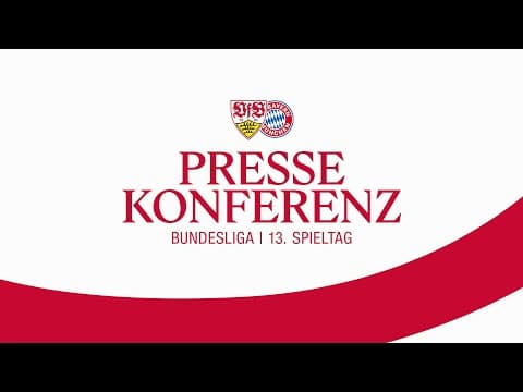 LIVE Pressekonferenz: VfB Stuttgart - FC Bayern München  | Bundesliga