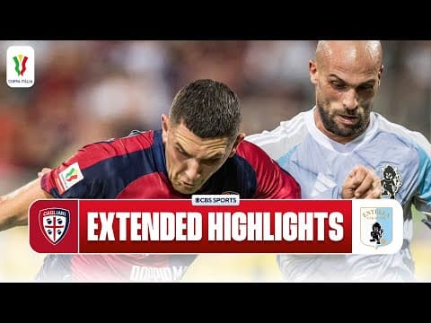 Cagliari vs. Virtus Entella: Extended Highlights | Coppa Italia | CBS Sports Golazo