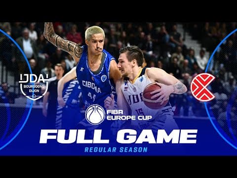 LIVE - JDA Dijon Basket v KK Cibona | FIBA Europe Cup 2025-26 | Regular Season