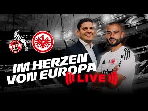 LIVE: Im Herzen von Europa vor Köln