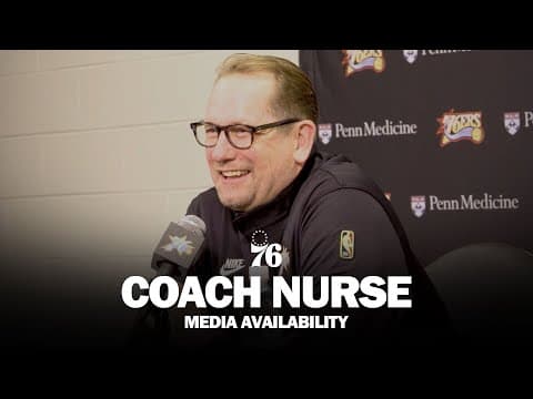 Philadelphia 76ers Postgame Media Availability 🎙️ | Coach Nurse | 11.08.25