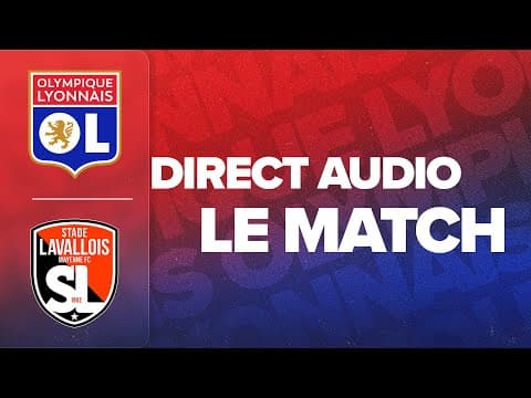 CDF 8E | LE MATCH : OL - STADE LAVALLOIS
