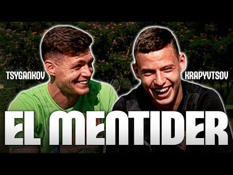 🤥 EL MENTIDER AMB TSYGANKOV I KRAPYVTSOV | GIRONA FC