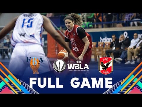 LIVE - FBA v Al Ahly Sporting Club | FIBA Women Basketball League Africa 2025 | Group Phase
