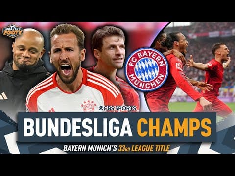 Bayern WIN BUNDESLIGA | Harry Kane's 1st career TROPHY WIN | Müller's FINAL season? | Morning Footy