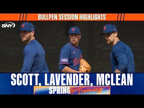Mets pitchers Christian Scott, Nate Lavender, and Nolan McLean throw early in camp | Mets Highlights