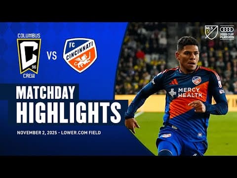 HIGHLIGHTS: FC Cincinnati vs Columbus Crew | November 2, 2025
