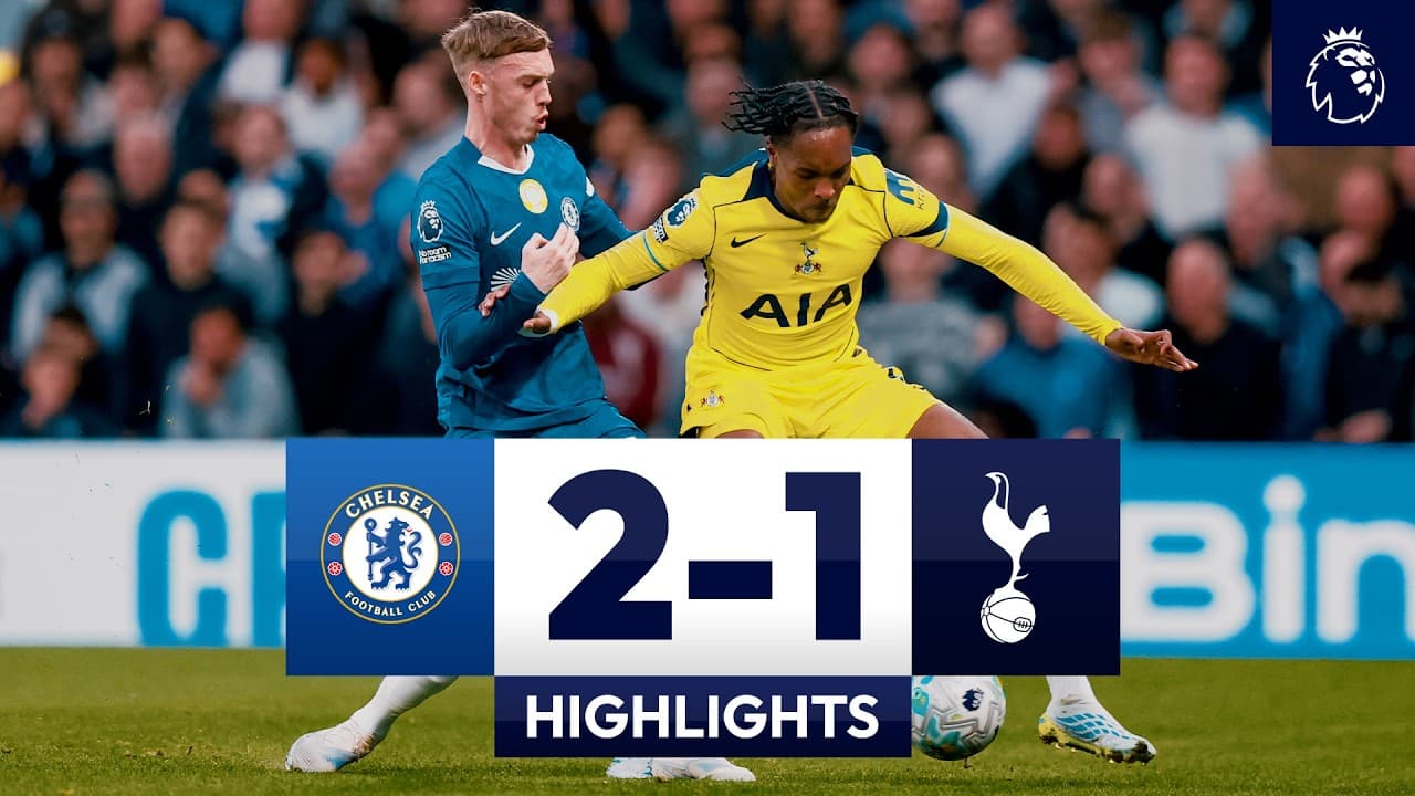 Chelsea 2-1 Spurs | Premier League Highlights