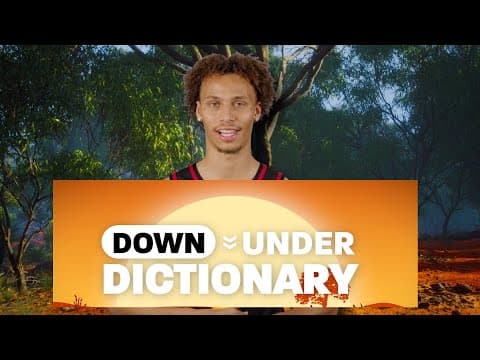 Down Under Dictionary 🇦🇺📖 Dyson Daniels teaches Hawks teammates Aussie slang