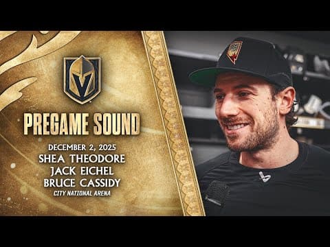 🎥 PREGAME SOUND: Theodore, Eichel & Cassidy