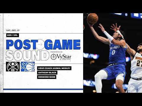 POSTGAME SOUND: DENVER NUGGETS VS. ORLANDO MAGIC | COACH MOSE, DESMOND BANE & ANTHONY BLACK
