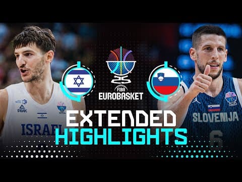 Israel 🇮🇱 vs Slovenia 🇸🇮 | Extended Highlights | FIBA EuroBasket 2025