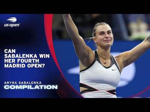 Aryna Sabalenka vs. Madrid Open Players | US Open