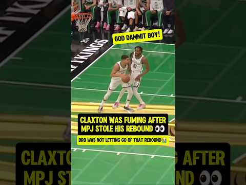 MPJ getting on Claxtons LAST NERVE😭