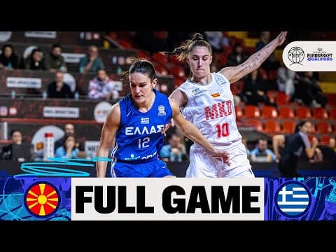 LIVE - North Macedonia v Greece | FIBA Women's EuroBasket 2027 Qualifiers
