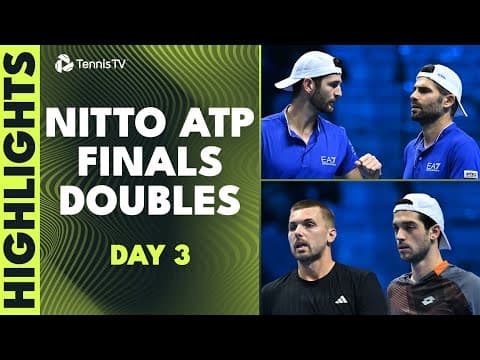 Zeballos/Granollers vs home duo, Cash/Glasspool compete | Nitto ATP Finals Day 3 Doubles Highlights