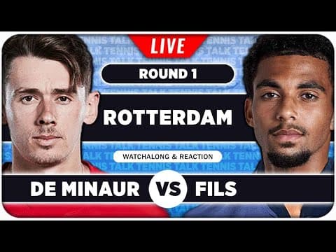 DE MINAUR vs FILS • ATP Rotterdam 2026 • LIVE Tennis Watchalong