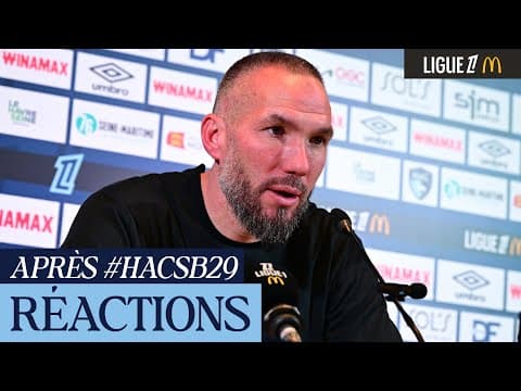 💬 Après HAC - Stade Brestois (1-0), réactions de Didier Digard