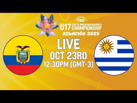 LIVE - Ecuador v Uruguay | FIBA U17 South American Women's Championship 2025
