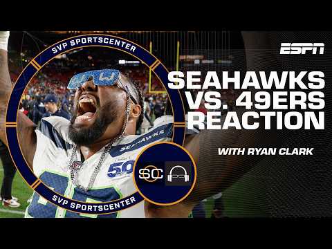 Seahawks-49ers Reaction: RC says Seattle’s D is reminiscent of the Legion of Boom | SC with SVP