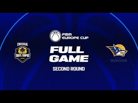 LIVE - Energa Trefl Sopot v Rostock Seawolves | Second Round | FIBA Europe Cup 2025-26