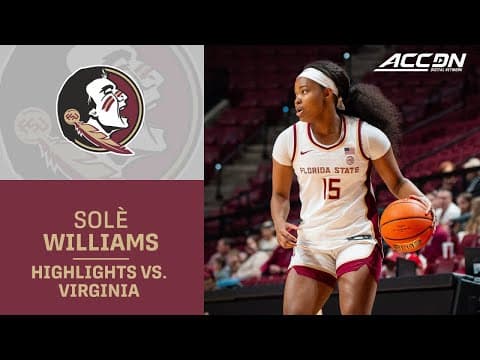 FSU Guard Sole Williams Highlights vs. Virginia